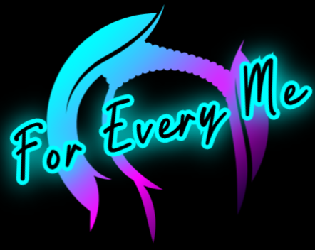 For Every Me